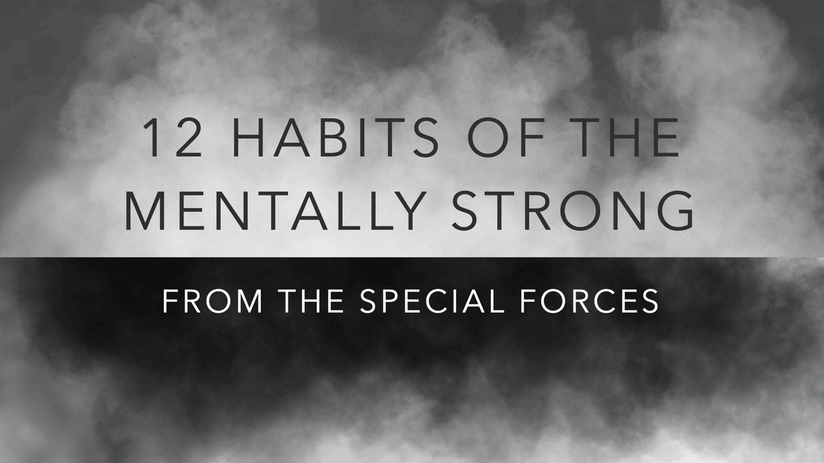 Mental Strength Hacks 12 Powerful Habits of the Mentally Strong