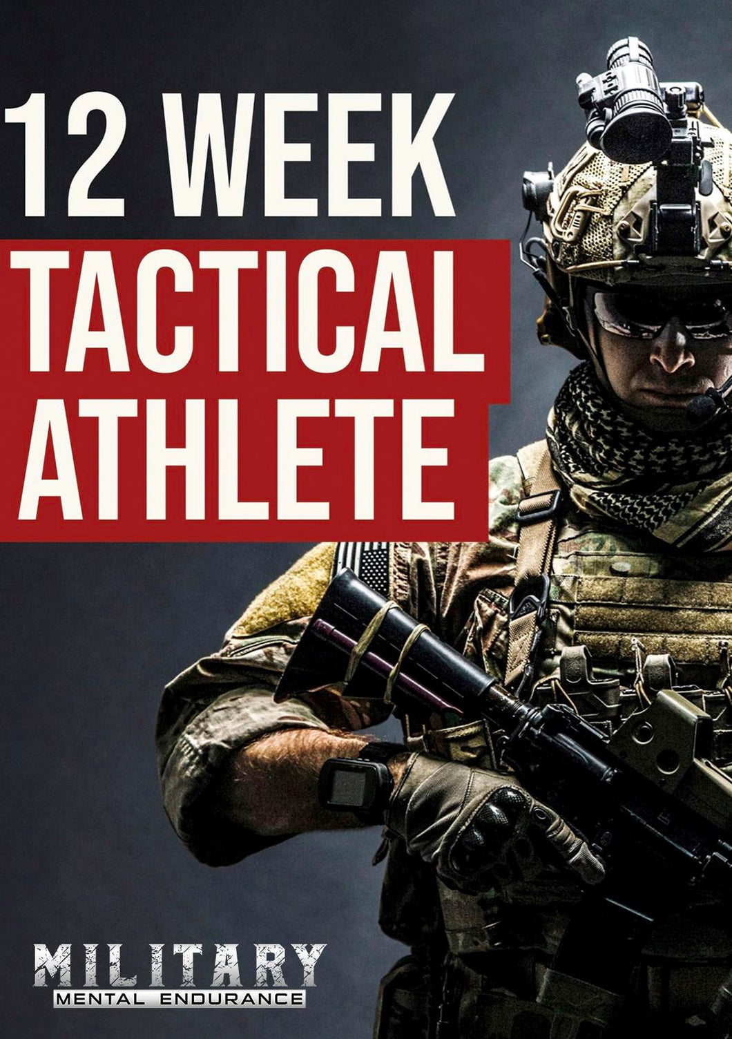 12 Week Tactical Athlete Program