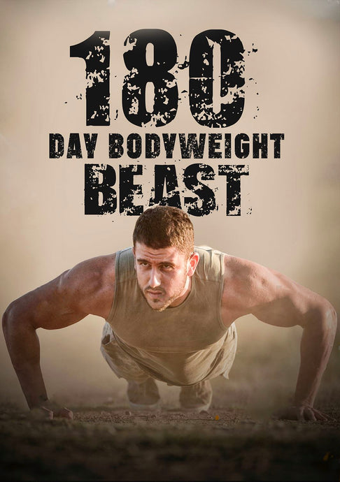 180 Day Bodyweight Beast Program